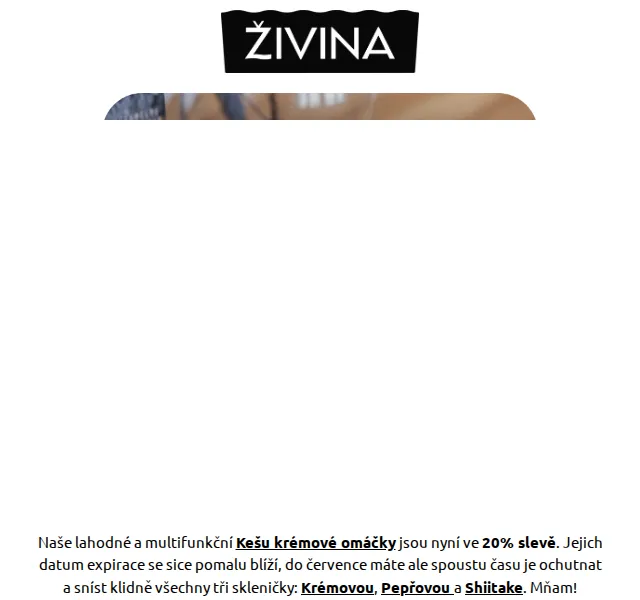 Živina: Kešu omáčky se slevou 20 % – červen 2026 | Nuslet.cz