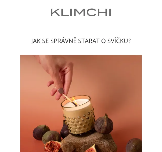 KLIMCHI: Jak prodloužit život svíčce – září 2026