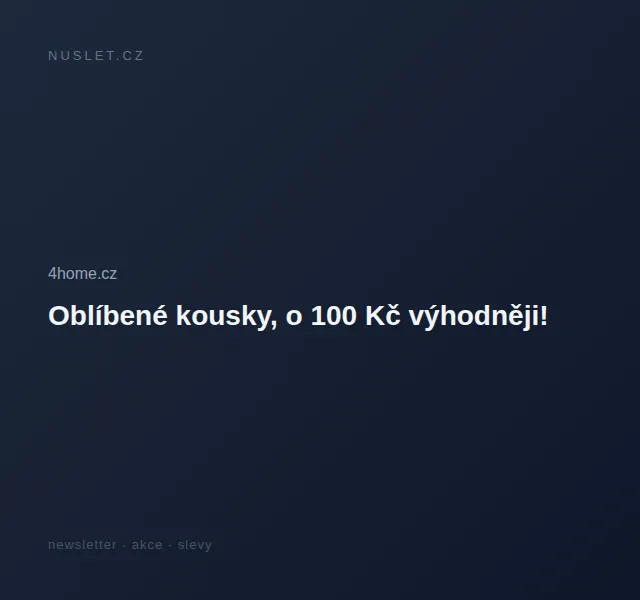 4home.cz: 100 Kč sleva na všechno + kód PODZIM100