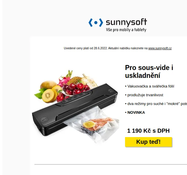 Sunnysoft: Vakuovačka, vysílačka, potah pro psy – červen 2026 | Nuslet.cz