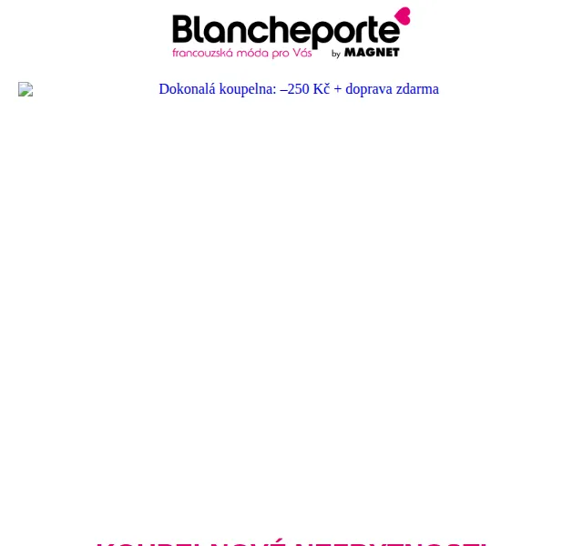 Blancheporte: koupelnové doplňky se slevou 250 Kč – červen 2026 | Nuslet.cz