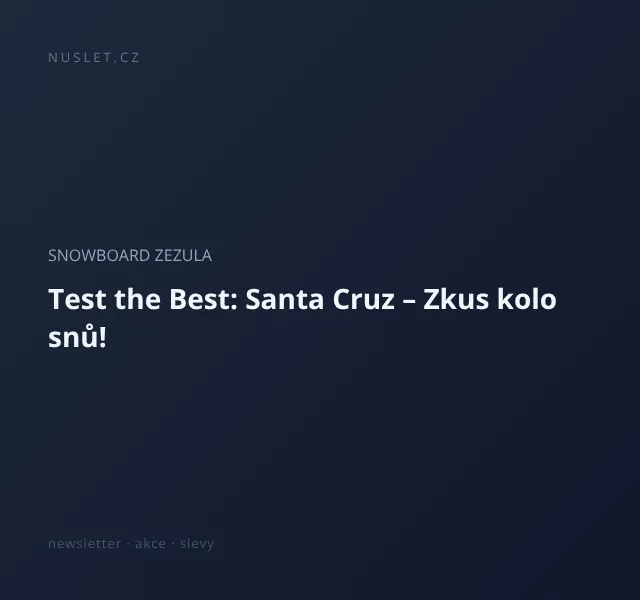 Snowboard Zezula: Santa Cruz test drive – květen 2026