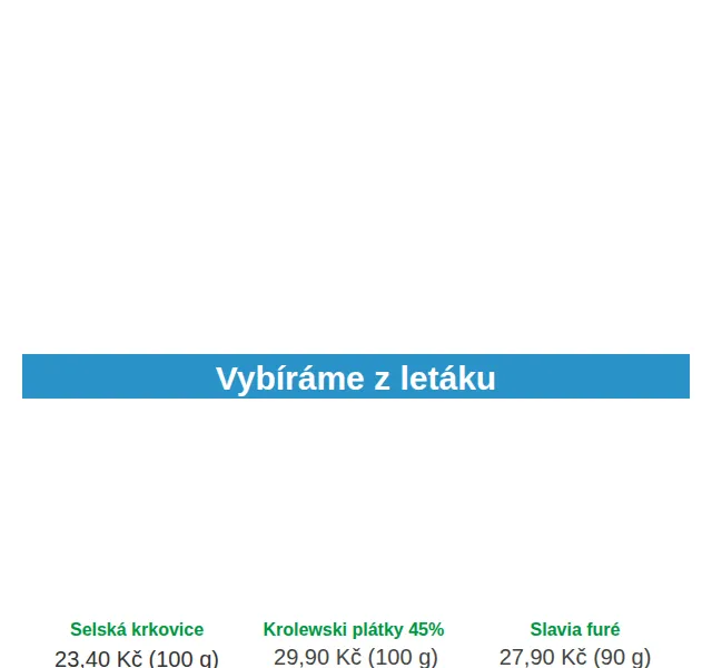 Váš HRUŠKA tým: Selská krkovice od 23,40 Kč – červen 2026 | Nuslet.cz
