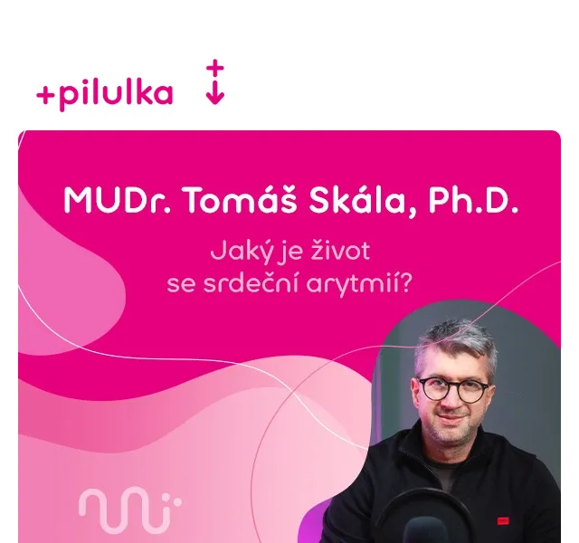 Pilulka.cz: Podcast o arytmii s kardiologem – červen 2026 | Nuslet.cz