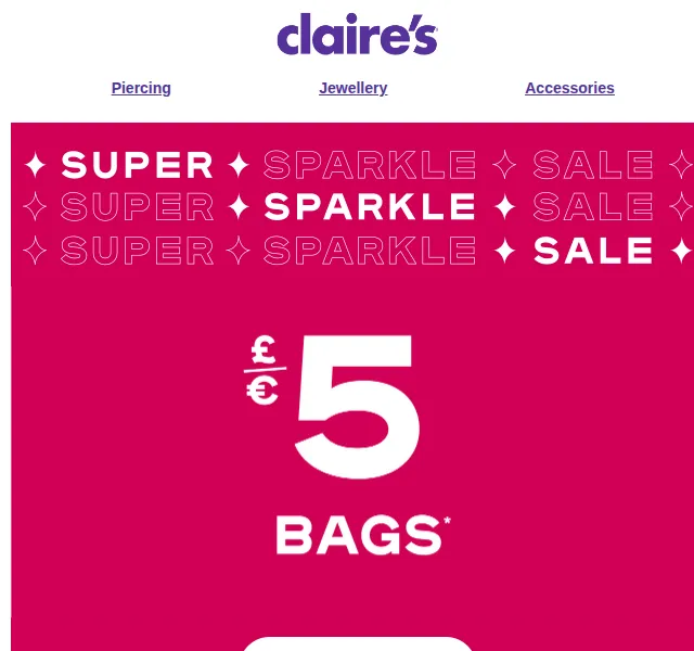 Claire's: Super Sparkle Sale až 75% sleva – červen 2026 | Nuslet.cz