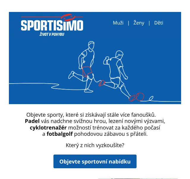 Sportisimo.cz: Padel, lezení, cyklotrénery – srpen 2026