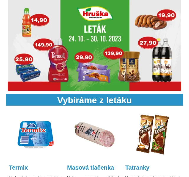 Váš HRUŠKA tým: Leták 24.–30. 10. 2023 – Becherovka 129 Kč, Tatranky 9,90 Kč | Nuslet.cz