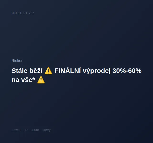 Rieker: Finální výprodej 30–60 % – červen 2026 | Nuslet.cz