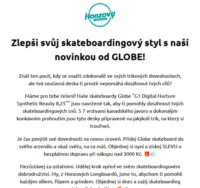 Honzovy Longboardy: Globe skateboard G1 od 1 814 Kč – červen 2026 | Nuslet.cz