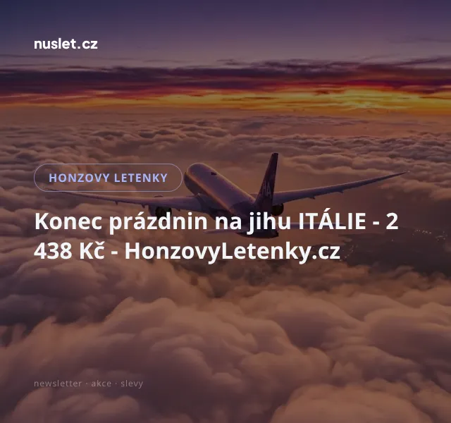 Honzovy letenky: Jižní Itálie od 2 438 Kč – srpen 2026