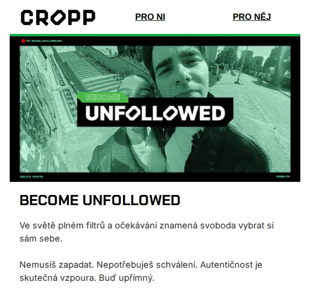 Cropp: Buď sám sebou – Become Unfollowed – červen 2026 | Nuslet.cz