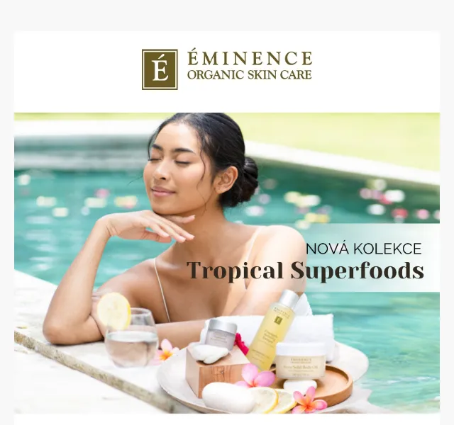 Eminence: nová kolekce Tropical Superfoods – červen 2026 | Nuslet.cz