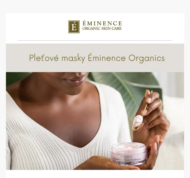 Éminence Organics: pleťové masky – červen 2026 | Nuslet.cz