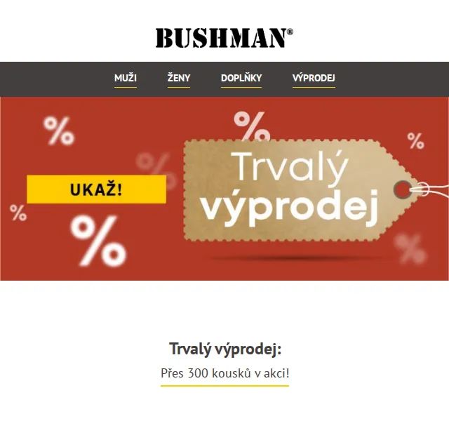 BUSHMAN: Přes 300 kousků ve výprodeji – červen 2026 | Nuslet.cz