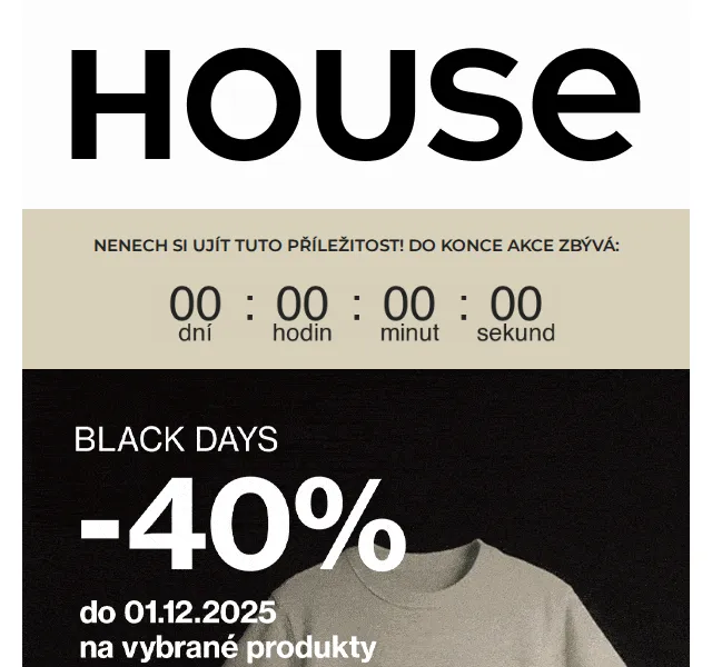 HOUSE: Black Days sleva 40 % – červenec 2026 | Nuslet.cz