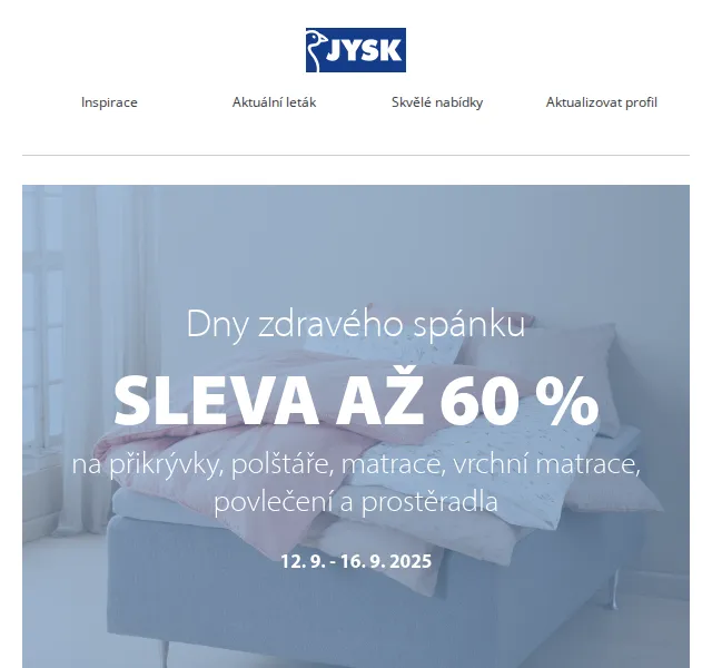JYSK: Dny zdravého spánku – slevy až 60% na matrace – červen 2026 | Nuslet.cz
