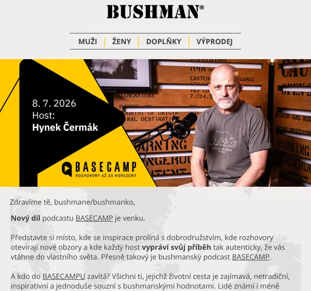 BUSHMAN: Podcast BASECAMP s Hynkem Čermákem – červenec 2026