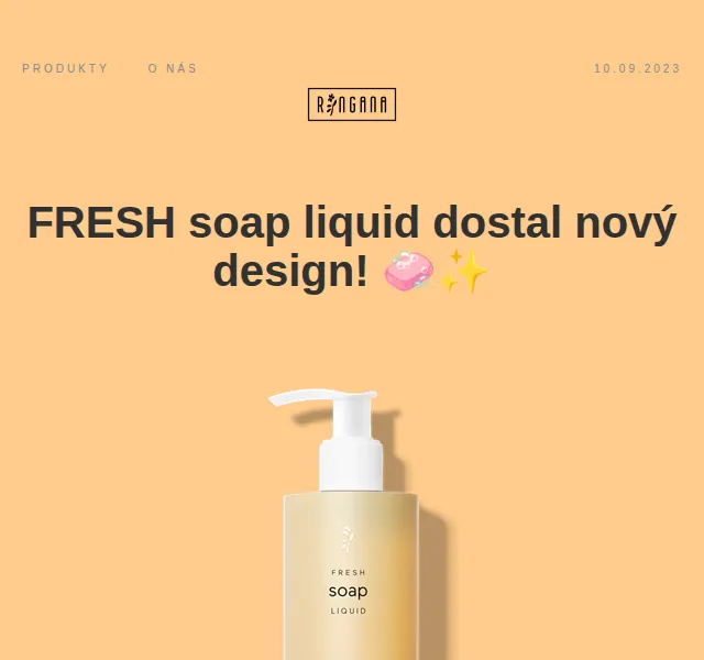 RINGANA: Nový FRESH soap liquid s pumpičkou – září 2023 | Nuslet.cz