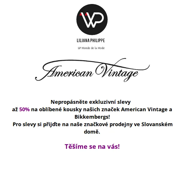 Liliana Philippe: slevy 50 % American Vintage & Bikkembergs – červen 2026 | Nuslet.cz
