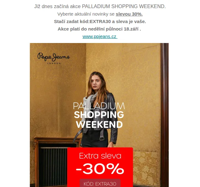 Pepe Jeans: Palladium Shopping Weekend 30% sleva – červenec 2026 | Nuslet.cz