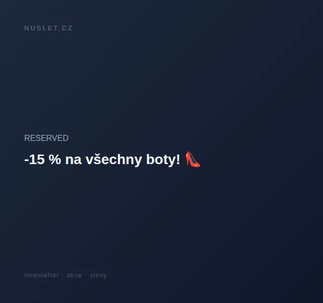 RESERVED: -15 % na všechny boty – červen 2026 | Nuslet.cz