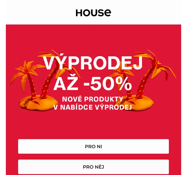 HOUSE: Letní výprodej až -50 % – červen 2026 | Nuslet.cz