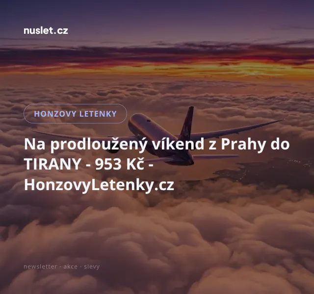 Honzovy letenky: Praha – Tirana 953 Kč – září 2026