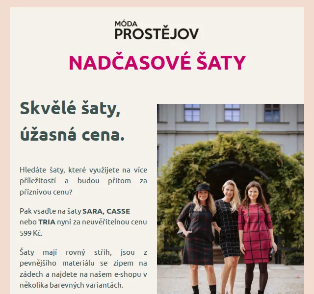 Móda Prostějov: šaty SARA, CASSE a TRIA za 599 Kč – červen 2026 | Nuslet.cz