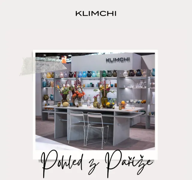 KLIMCHI: Pařížský sen – Maison et Objet inspirace – červen 2026 | Nuslet.cz