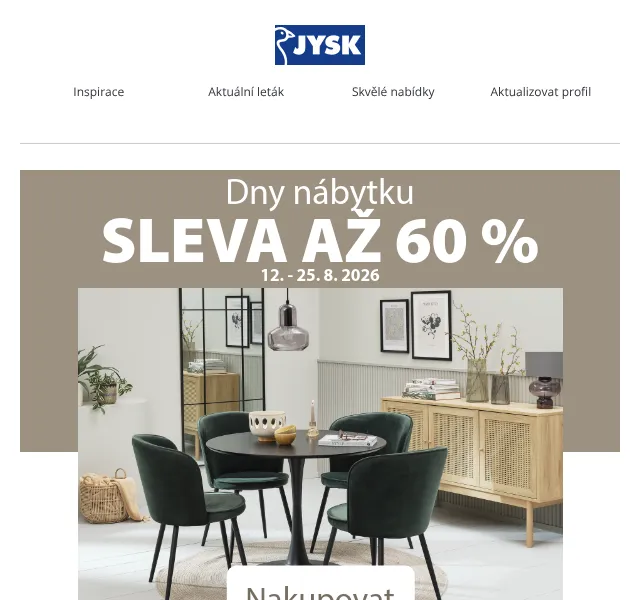 JYSK: Nábytok až 60 % – srpen 2026 | Nuslet.cz