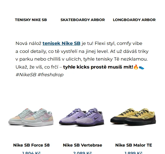 SNOWBOARD ZEZULA: Nike SB tenisky a Arbor skateboardy – červen 2026 | Nuslet.cz