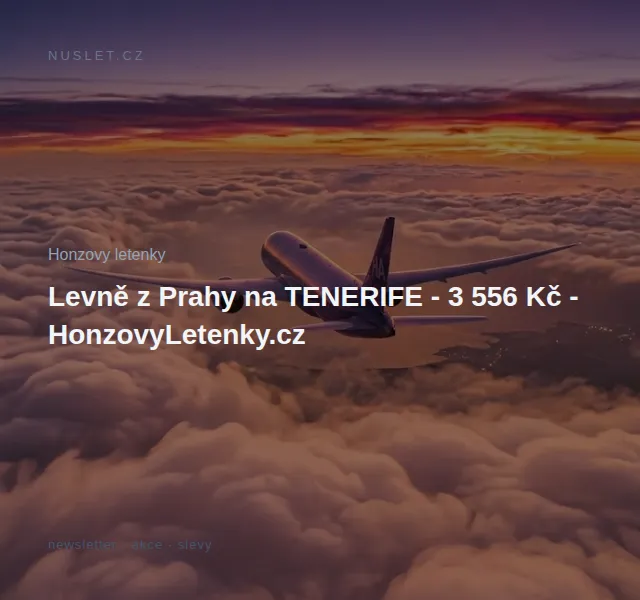 Honzovy letenky: Tenerife z Prahy za 3 556 Kč