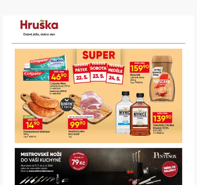 Hruška: Pološunková klobása 14,90 Kč – květen 2026
