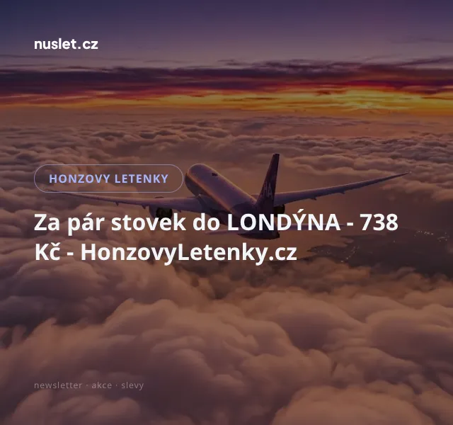 Honzovy letenky: Londýn za 738 Kč – říjen 2026