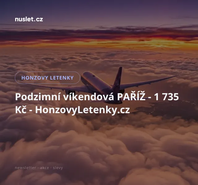Honzovy letenky: Paříž od 1 735 Kč – srpen