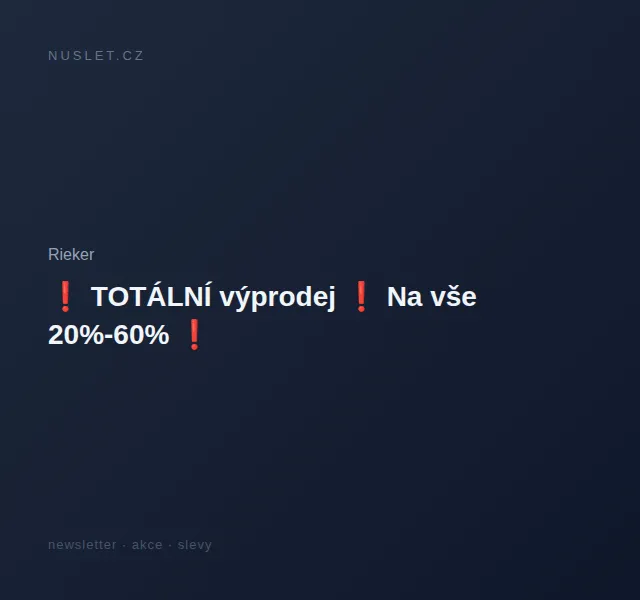 Rieker: Totální výprodej 20-60% – červen 2026 | Nuslet.cz