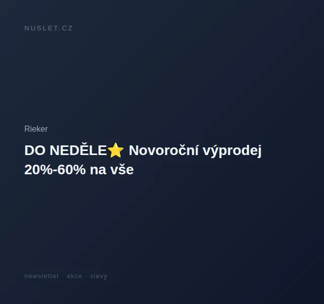 Rieker: Novoroční výprodej 20-60% na vše – červen 2026 | Nuslet.cz