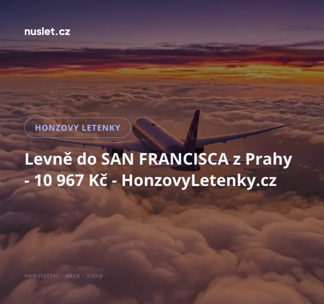Honzovy letenky: Levně do San Francisca z Prahy – červenec 2026