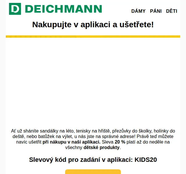 DEICHMANN: -20 % na dětské produkty – červen 2026 | Nuslet.cz