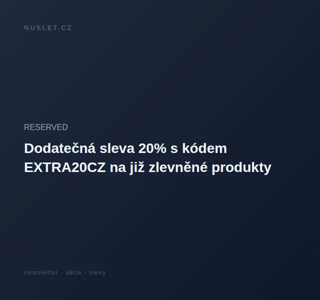 RESERVED: Dodatečná sleva 20 % – červen 2026 | Nuslet.cz