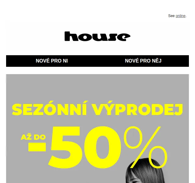 HOUSE: Mid Season Sale slevy až 50 % – červen 2026 | Nuslet.cz