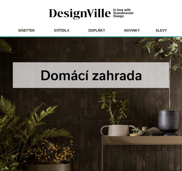 DesignVille: Domácí zahrada s 5% slevou – červen 2026 | Nuslet.cz