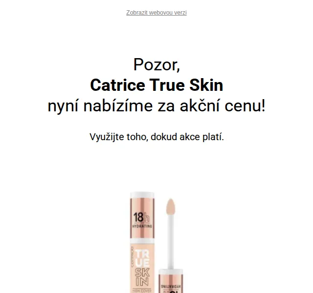 Notino: Catrice True Skin za 98 Kč – červen 2026 | Nuslet.cz