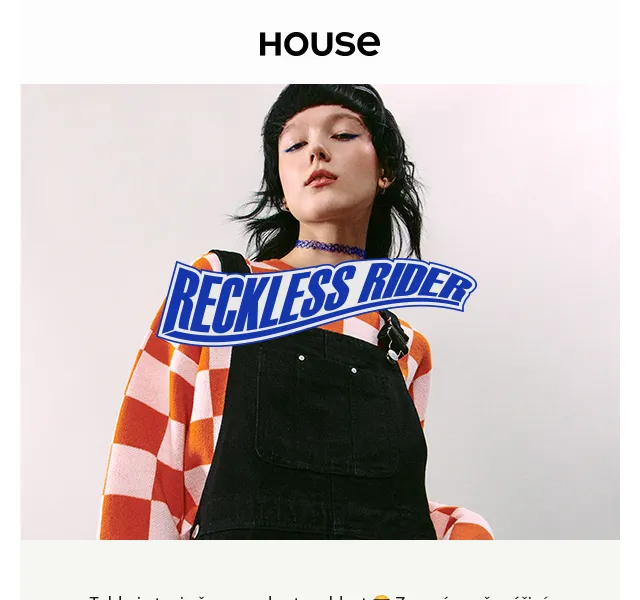 HOUSE: Reckless Rider kolekce – červenec 2026 | Nuslet.cz