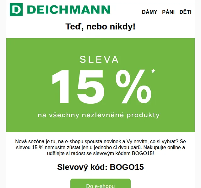 DEICHMANN: 15% sleva na e-shopu & 30% na druhý pár v prodejnách – červen 2026 | Nuslet.cz