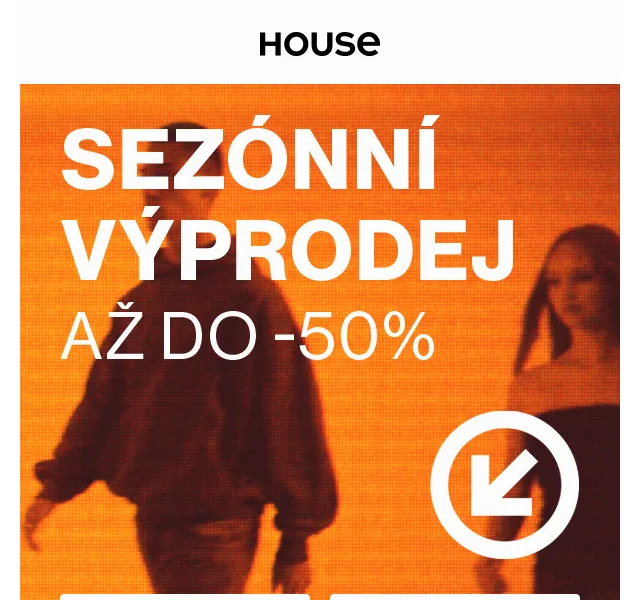 HOUSE: sezónní výprodej až -50 % – červen 2026 | Nuslet.cz