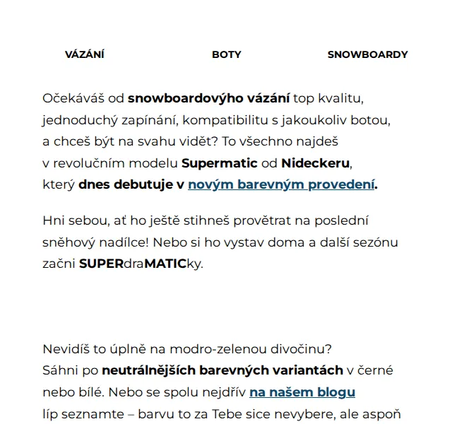 SNOWBOARD ZEZULA: Nidecker Supermatic vázání – červen 2026 | Nuslet.cz
