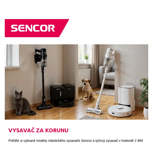 Sencor: Vysavač za 1 Kč k robotickému – červen 2026 | Nuslet.cz