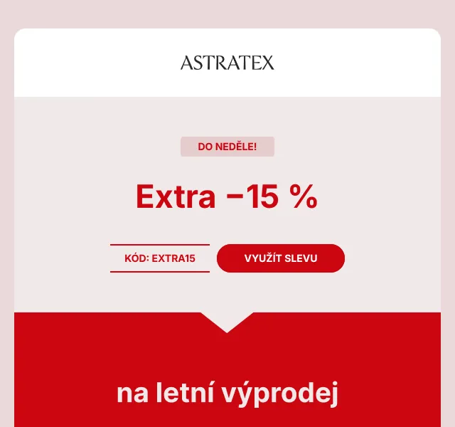Astratex.cz: Extra −15 % na letní výprodej −60 % | červen 2026
