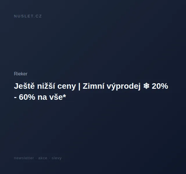 Rieker: Zimní výprodej 20 % – 60 % na vše – červen 2026 | Nuslet.cz